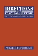 Directions of a Pastoral Lifetime: Part V: The Song of Songs: An Attraction