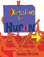 Directions to Huron