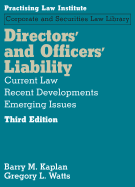 Directors' and Officers' Liability: Current Law, Recent Developments, Emerging Issues