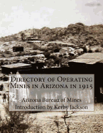 Directory of Operating Mines in Arizona in 1915