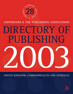 Directory of Publishing 2003: United Kingdom, Commonwealth and Overseas