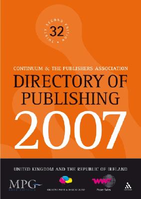 Directory of Publishing: United Kingdom and the Republic of Ireland - Publishers Association (Editor), and Continuum (Compiled by)