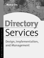 Directory Services: Design, Implementation and Management