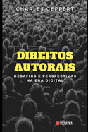 Direitos Autorais: Desafios e Perspectivas na Era Digital