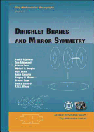 Dirichlet Branes and Mirror Symmetry