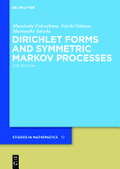 Dirichlet Forms and Symmetric Markov Processes