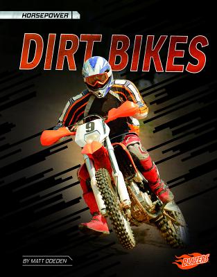 Dirt Bikes - Doeden, Matt