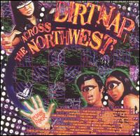 Dirtnap Across the Northwest - Various Artists