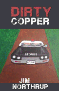 Dirty Copper: Stories