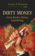 Dirty Money: Cross-Border Money Laundering