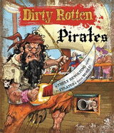 Dirty Rotten Pirates - Butterfield, Moira
