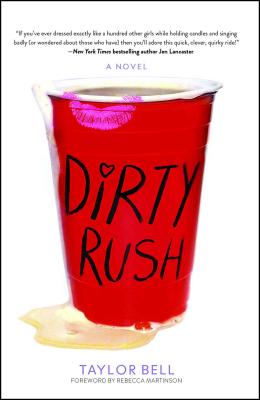 Dirty Rush - Bell, Taylor