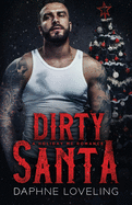 Dirty Santa: A Holiday MC Romance