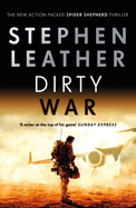 Dirty War: The 19th Spider Shepherd Thriller