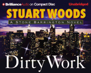Dirty Work - Woods, Stuart, and Lawrence, Robert (Read by)