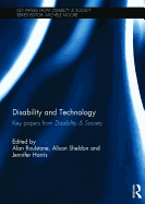 Disability and Technology: Key papers from Disability & Society