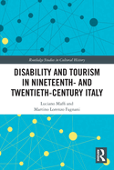 Disability and Tourism in Nineteenth- and Twentieth-Century Italy