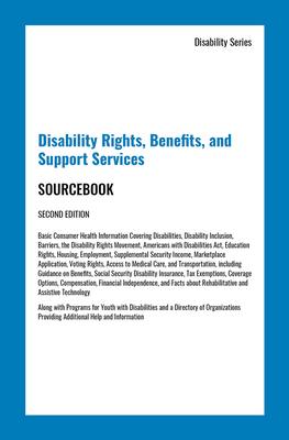 Disability Rights, Benefits, and Support Services Sourcebook, Second Edition - Chambers, James (Editor)