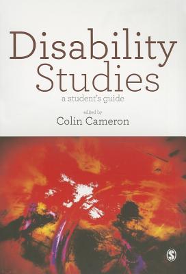 Disability Studies: A Students Guide - Cameron, Colin (Editor)