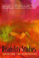 Disability Studies: Enabling the Humanities