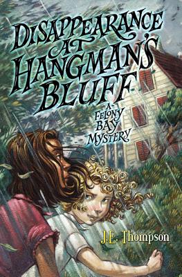 Disappearance at Hangman's Bluff - Thompson, J E