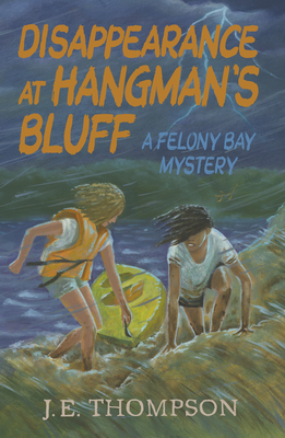 Disappearance at Hangman's Bluff - Thompson, J E