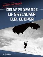 Disappearance of Skyjacker D. B. Cooper
