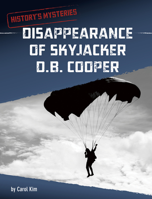 Disappearance of Skyjacker D. B. Cooper - Kim, Carol