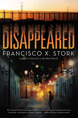 Disappeared - Stork, Francisco X