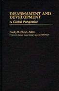 Disarmament and Development: A Global Perspective