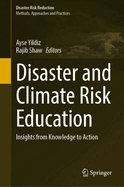 Disaster and Climate Risk Education: Insights from Knowledge to Action