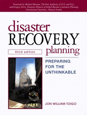 Disaster Recovery Planning: Preparing for the Unthinkable (paperback) - Toigo, Jon William