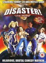 Disaster! The Movie