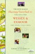 Discerning Visitor's Guide to Wessex and Exmoor: Four Seasons