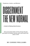 Discernment: The New Normal