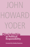 Discipleship as Political Responsibility