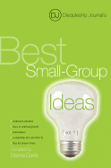 Discipleship Journal's Best Small-Group Ideas, Volume 1