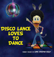 Disco Lance Loves to Dance