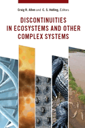 Discontinuities in Ecosystems and Other Complex Systems