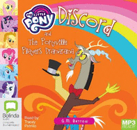 Discord and the Ponyville Players Dramarama