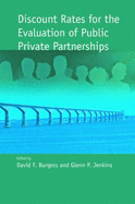 Discount Rates for the Evaluation of Public Private Partnerships: Volume 137