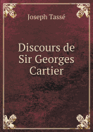 Discours de Sir Georges Cartier