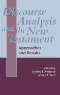 Discourse Analysis and the New Testament: Approaches and Results