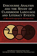 Discourse Analysis and the Study of Classroom Language and Literacy Events: A Microethnographic Perspective