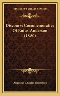 Discourse Commemorative of Rufus Anderson (1880)