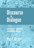 Discourse in Dialogue: Reflections in Fundamental Philosophical Theology