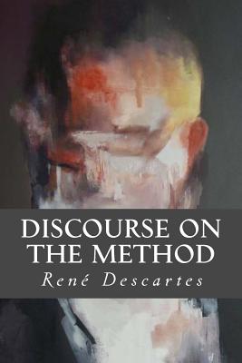 Discourse on the Method - Editorial, Tao (Editor), and Descartes, Rene