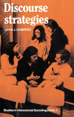 Discourse Strategies - Gumperz, John J.