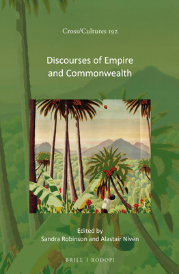 Discourses of Empire and Commonwealth - Robinson, Sandra (Editor), and Niven, Alastair (Editor)