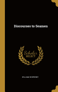 Discourses to Seamen